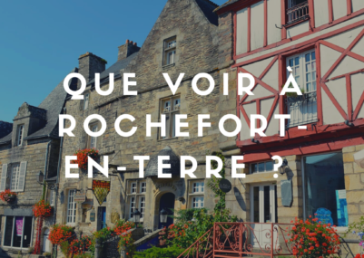 Que voir à Rochefort-en-Terre